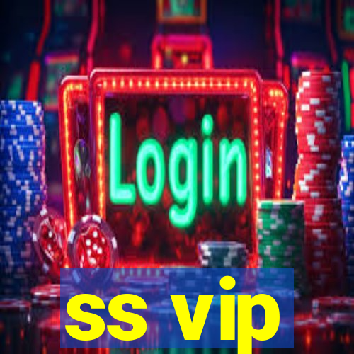 ss vip